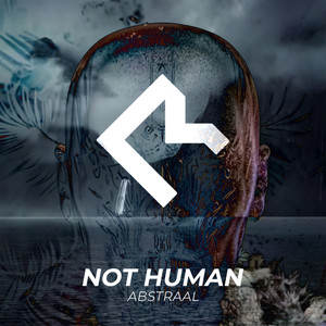 Not Human (Ten Systems Remix)