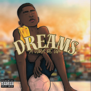 Dreams (Explicit)