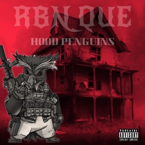 HOOD PENGUINS (Explicit)