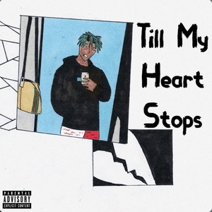 Till My Heart Stops (Explicit)