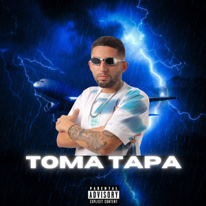 TOMA TAPA (Explicit)