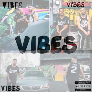 Vibes (Explicit)