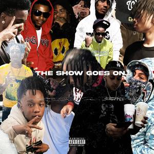 The Show Goes On (Explicit)