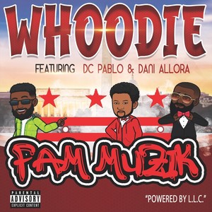 Whoodie(feat. DC Pablo & Dani Allora)