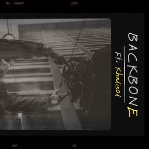 BACKBONE (feat. Khalisol) (Explicit)