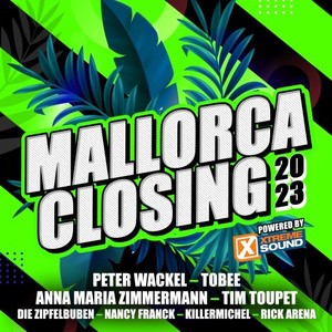 Mallorca Closing 2023 Powered by Xtreme Sound (Explicit)
