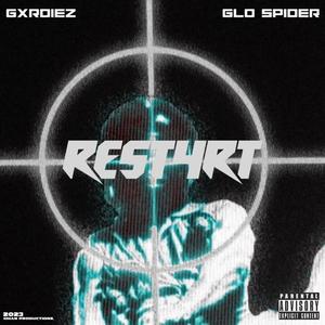 REST4RT (feat. Cummrs, DripReport, DigBar & Kusorare) (Explicit)