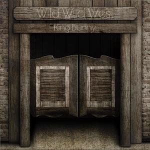 Wild Wild West (Explicit)