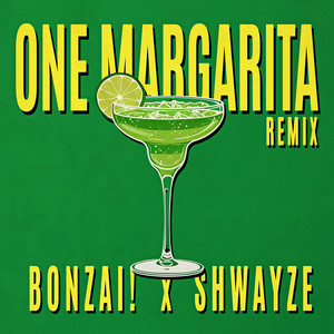 One Margarita (Remix)