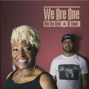 We are One(feat. Martha High) (Explicit)