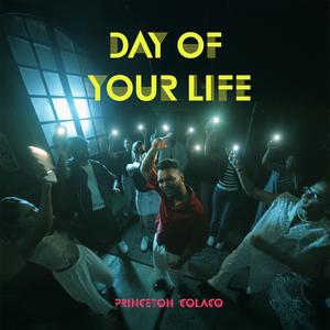 Day Of Your Life