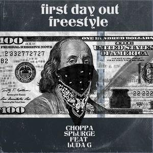 First day out freestyle remix (feat. Luda g) (Explicit)