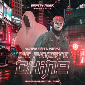 Me pediste Chino (feat. Pompo) (Explicit)