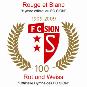 Hymne officiel du FC SION - Offizielle Hymne des FC SION