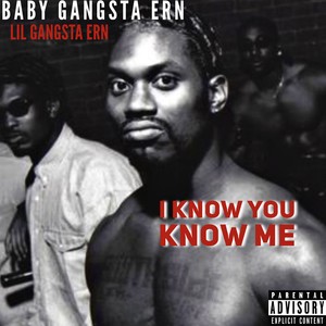 I Know You Know Me (Explicit)