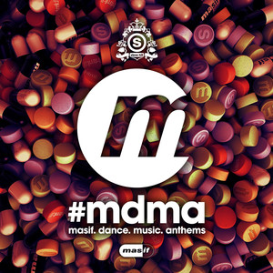 #MDMA (Masif Dance Music Anthems) [Explicit]