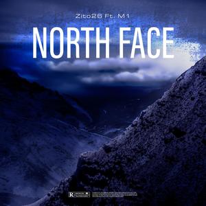 North Face (feat. Zito26 & M1One) (Explicit)