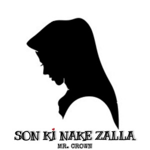 Son Ki Nake Zalla