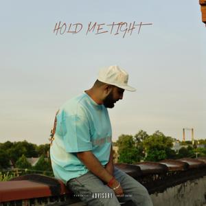 HOLD ME TIGHT (Explicit)