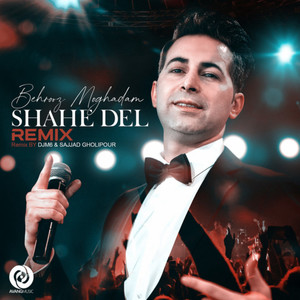 Shahe Del (Remix)