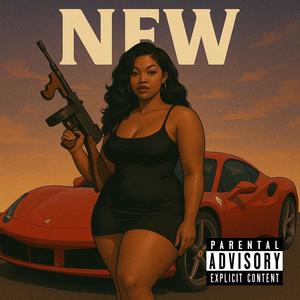 NEW (feat. 3rdBaseBiggs) (Explicit)