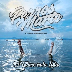 El ultimo en la lista (feat. Nico Quebraditos)