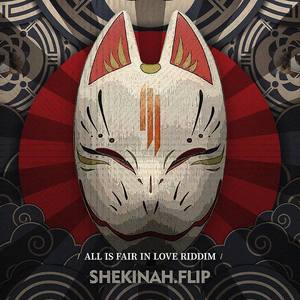 ALL IS FAIR IN LOVE AND RIDDIM(SHEKINAH FLIP)