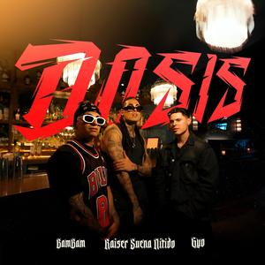 Dosis (Explicit)