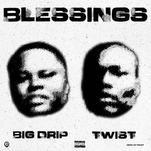 Blessings (feat. Twist)