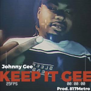 Keep It Gee (Explicit)