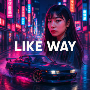 LIKE WAY