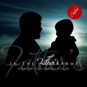 In The Father's Arms