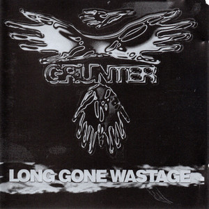 Long Gone Wastage (Explicit)