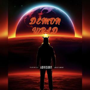 DEMON WRLD (Explicit)