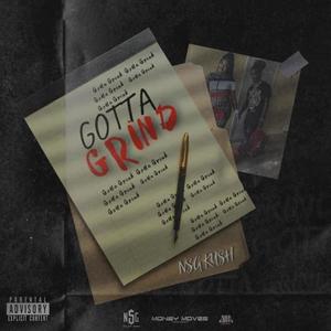 Gotta Grind (Explicit)