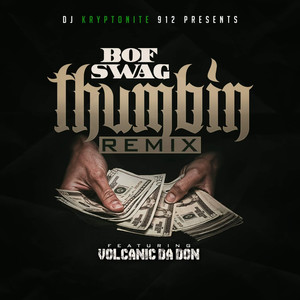 Thumbin' remix (Explicit)