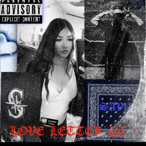 LOVE LETTER (prt.2) (feat. 6ix1ne9ine.D3moni0) (Explicit)