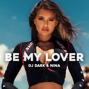 Be My Lover (Extended)