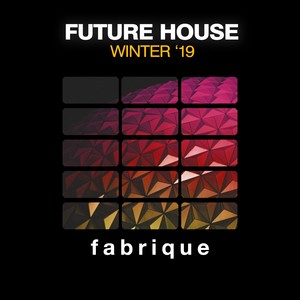 Future House Winter '19