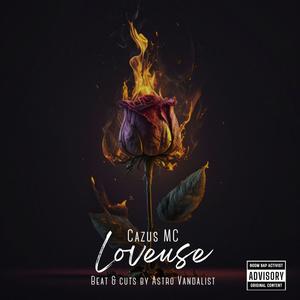 LOVEUSE (feat. ASTRO VANDALIST) [Explicit]