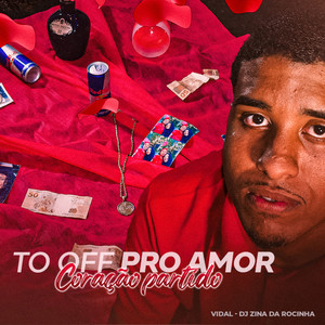 To Off Pro Amor (Explicit)