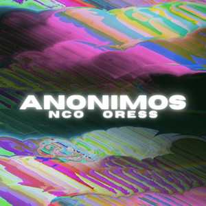 Anonimos (Explicit)