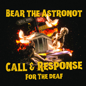 Call & Response For The Deaf (Explicit)