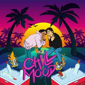 Chill Mood (Explicit)