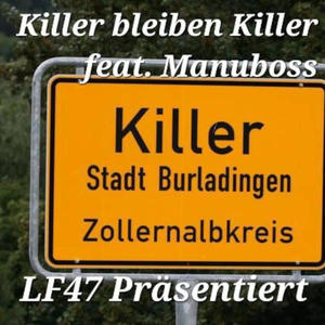 Killer bleiben Killer (feat. Manu Boss) [Explicit]