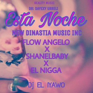 Esta Noche(feat. Shanelbaby & El Nigga)