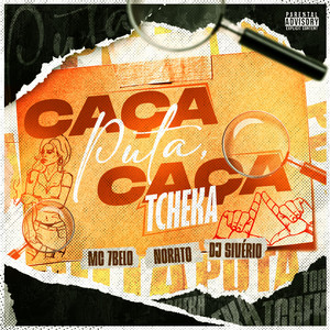 Caça Puta Caça Tcheka (Explicit)