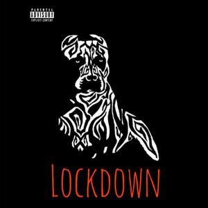 LockDown (Explicit)