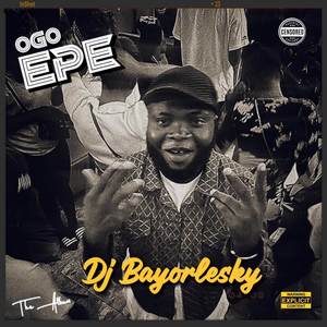 Ogo Epe (Explicit)