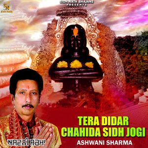 Tera Didar Chahida Sidh Jogi